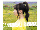 �����ށX / CANNONBALL RUNNING �y�ʏ�Ձz CD �y852�z