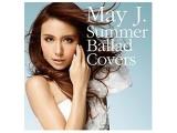 May JD/Summer Ballad Covers yCDz   mMay JD /CDn