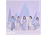 SKE48 / 24th�V���O���uStand by you�v TYPE-A ���񐶎Y����� DVD�t CD