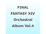 �c�����c/ Eorzean Symphony�F FINAL FANTASY XIV Orchestral Album Vol�D4�i�f���t�T���g��/Blu-ray Disc Music�j
