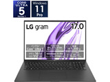 m[gp\R LG gram  17Z90S-VP55J m17.0^ /Windows11 Pro /intel Core Ultra 5 /F16GB /SSDF512GB / /{ŃL[{[h /2024N2fn