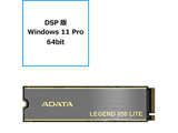 DSP Windows 11 Pro 64bit+SSD PCI-Expressڑ LEGEND 850 LITE ALEG-850L-500GCS m500GB /M.2n
