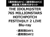 THE IDOLM@STER 765 MILLIONSTARS HOTCHPOTCH FESTIV@L!! 2 LIVE Blu-rayyʏDAY1zyʏDAY2zwZbg