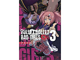 BULLET BALLET BAD GIRLS  3��