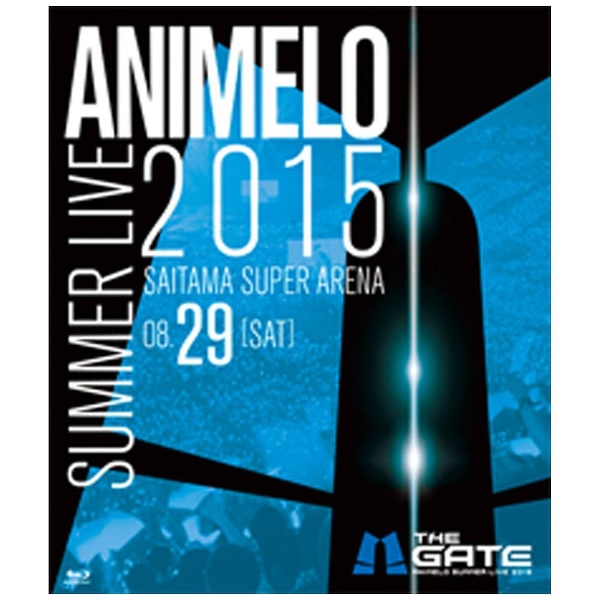 〔中古品〕 Animelo Summer Live 2015 -THE GATE- 8．29 【ブルーレイ ソフト】   ［ブルーレイ］