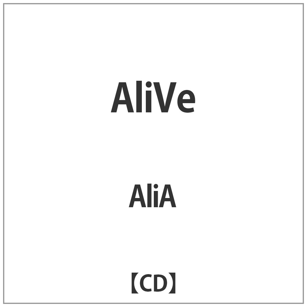 AliA / AliVe CD｜の通販はソフマップ[sofmap]