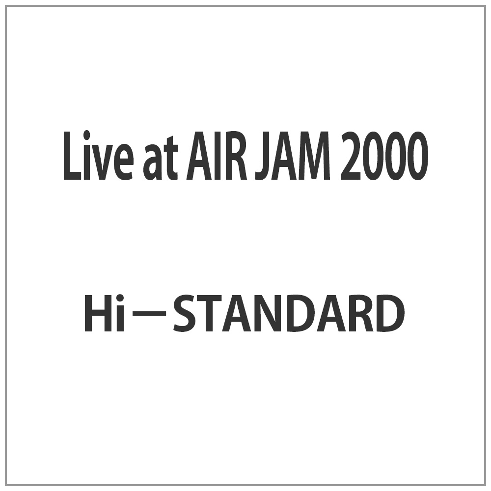 Live at AIR JAM 2000 y864z