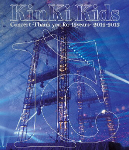 KinKi Kids/KinKi Kids Concert -Thank you for 15years- 2012-2013