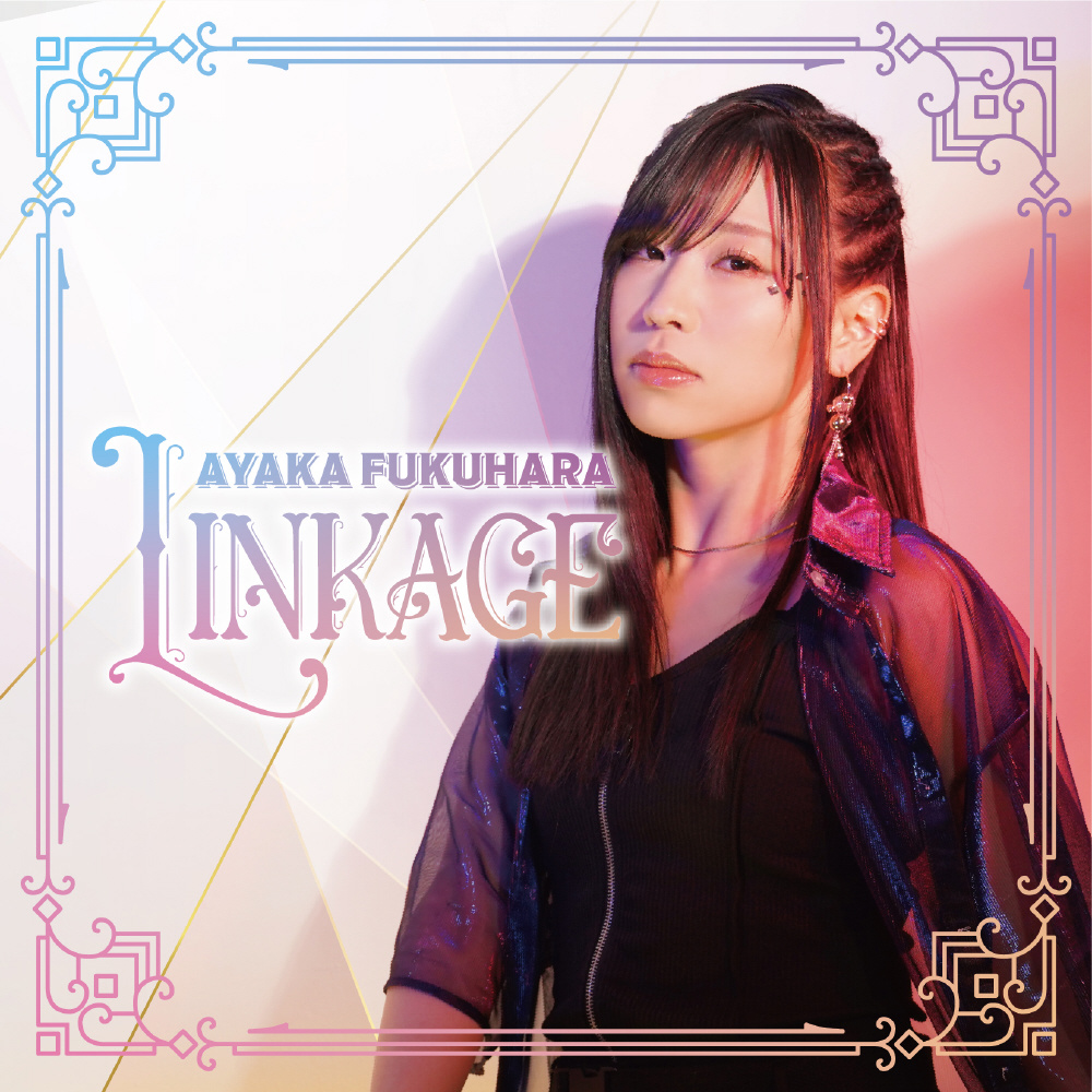 AYAKA FUKUHARA 1st EP LINKAGE【初回盤】