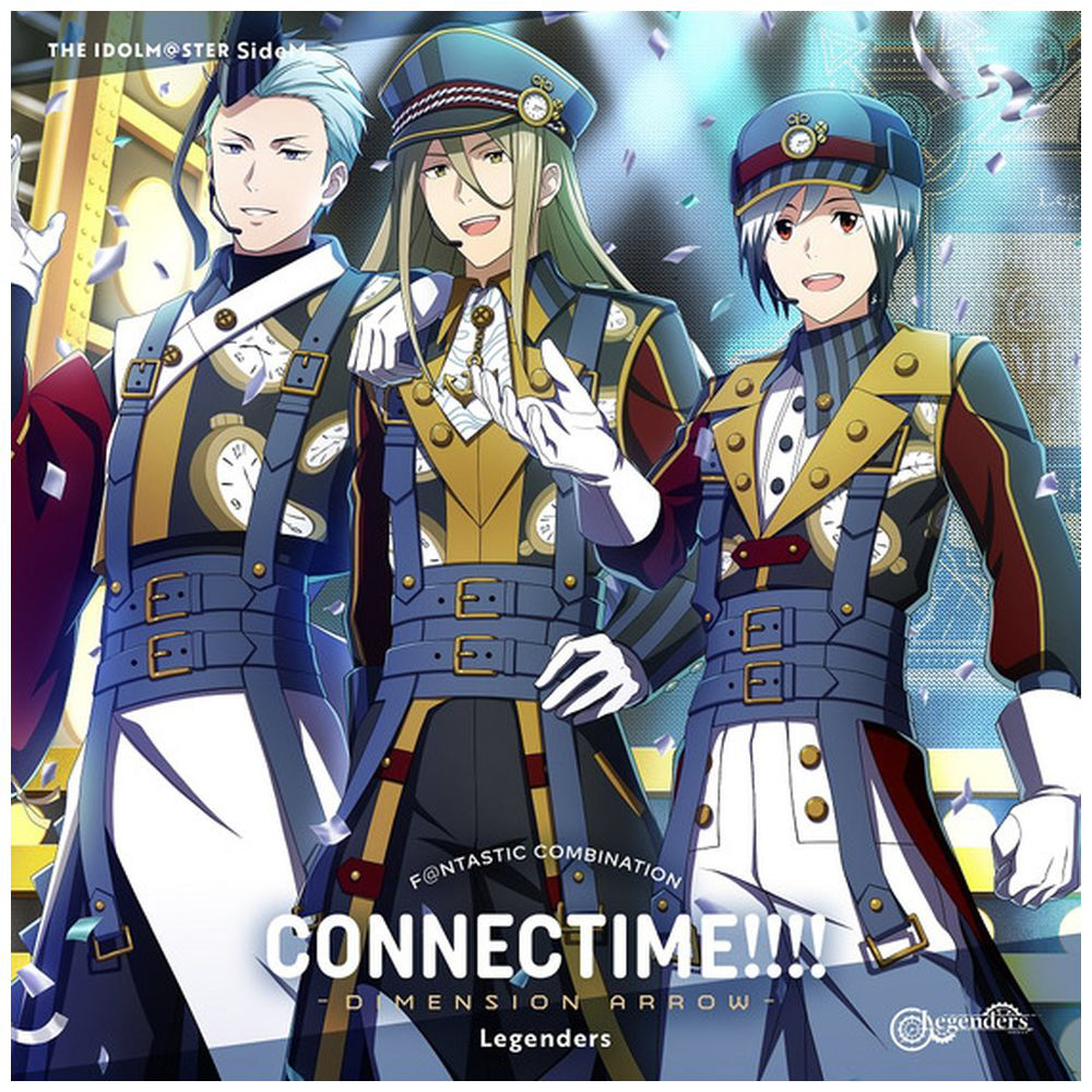 Legenders ＆ C．FIRST/ THE IDOLM＠STER SideM F＠NTASTIC  COMBINATION～CONNECTIME!!!!～ -DIMENSION ARROW- Legenders