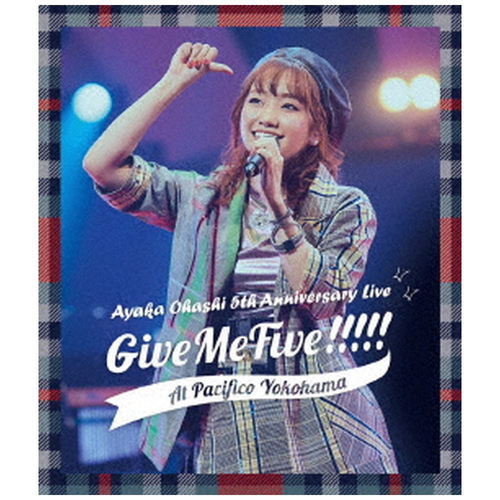 大橋彩香 / 5th Anniversary Live Give Me Five!!!!! Blu-ray