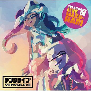 テンタクルズ/ SPLATOON2 LIVE IN MAKUHARI テンタライブ 通常盤｜の