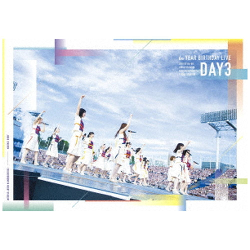 乃木坂46 / 6th YEAR BIRTHDAY LIVE Day3 通常盤 BD｜の通販はアキバ