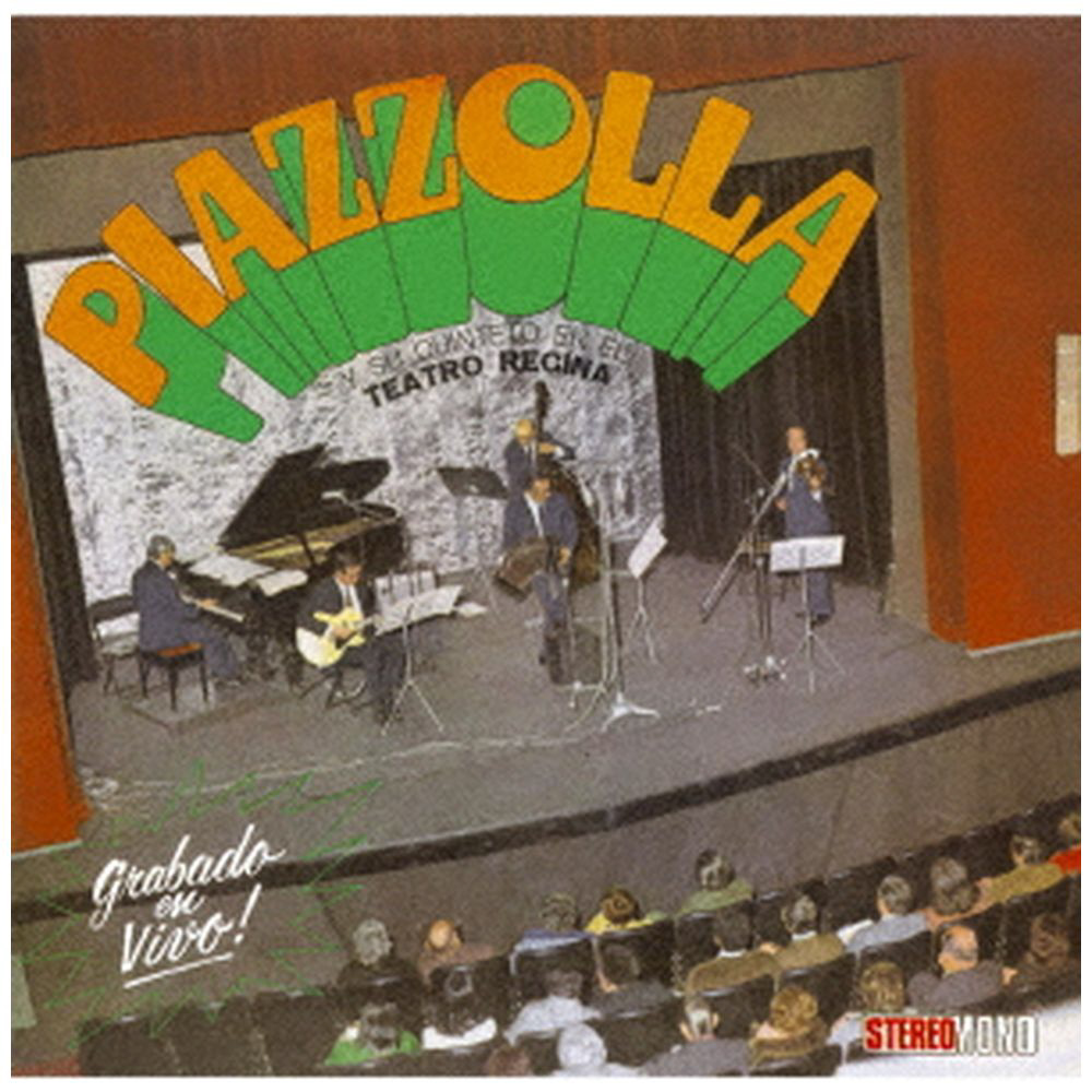 アストル・ピアソラ五重奏団/ レジーナ劇場のアストル・ピアソラ 1970