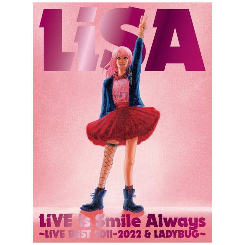 LiSA/ LiVE is Smile Always～LiVE BEST 2011-2022 ＆ LADYBUG～  完全数量生産限定盤｜のはソフマップ[sofmap]