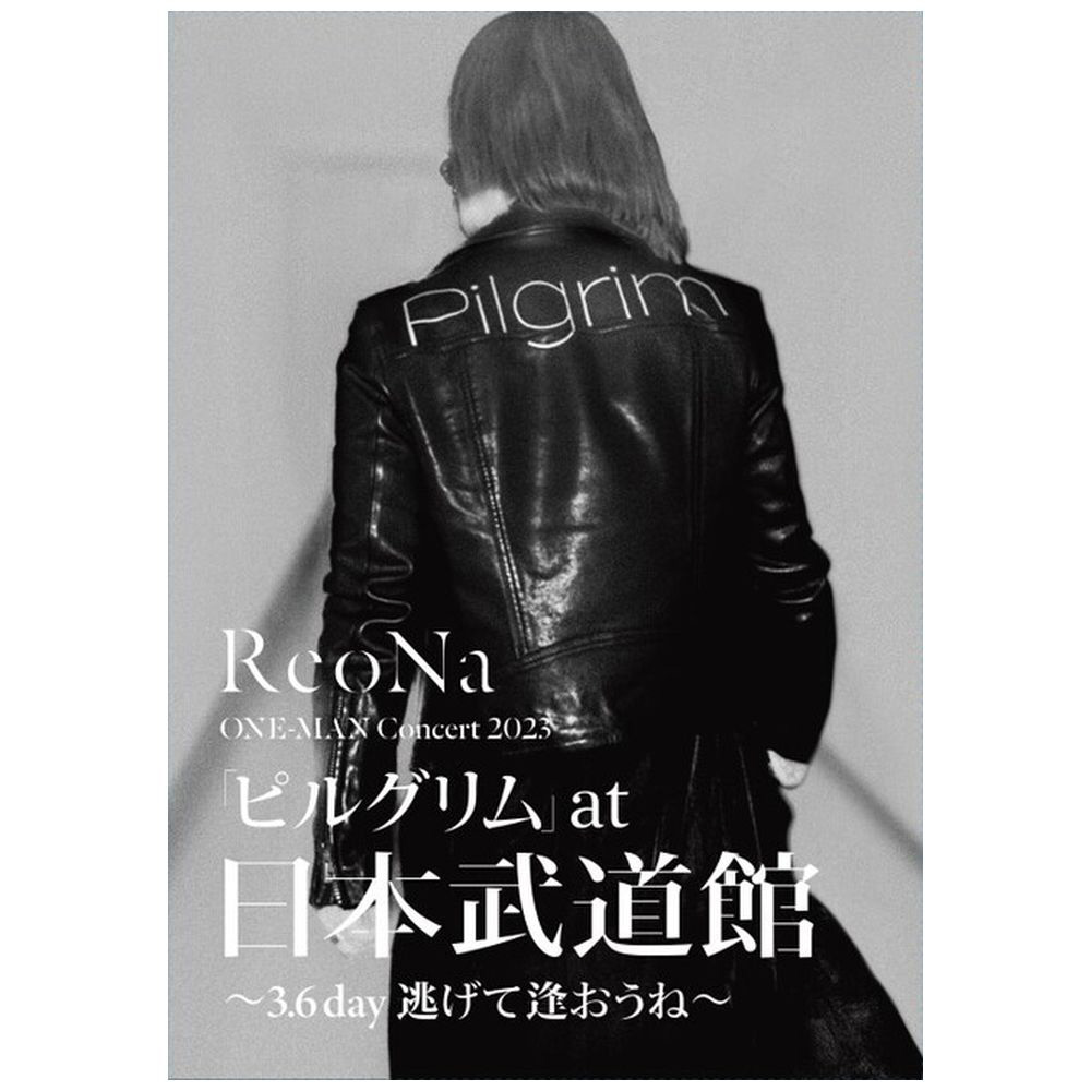 ReoNa/ ReoNa ONE-MAN Concert 2023「ピルグリム」at日本武道館 ～3．6