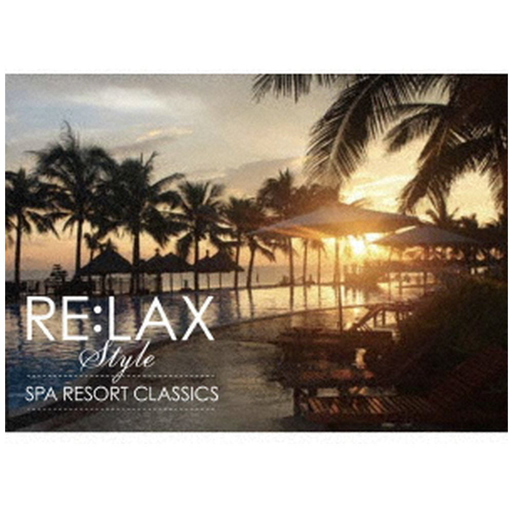 Golden Rule Production/ RE：LAX style SPA RESORT CLASSICS