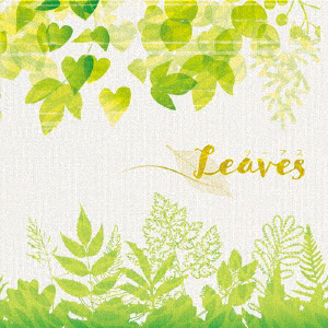 Leaves リーブス CD
