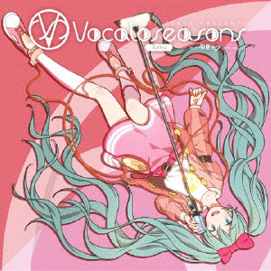 EXIT TUNES Vocaloseasons feat.初音ミクSpring CD