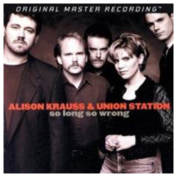 SO LONG SO WRONG/ALISON KRAUSS&UNION STATION