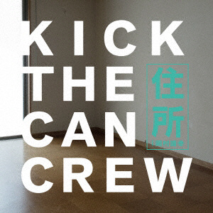 KICK THE CAN CREW/ ZfeatDK 