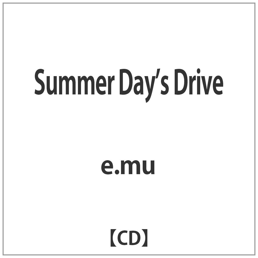 eDmu/Summer Dayfs Drive CD