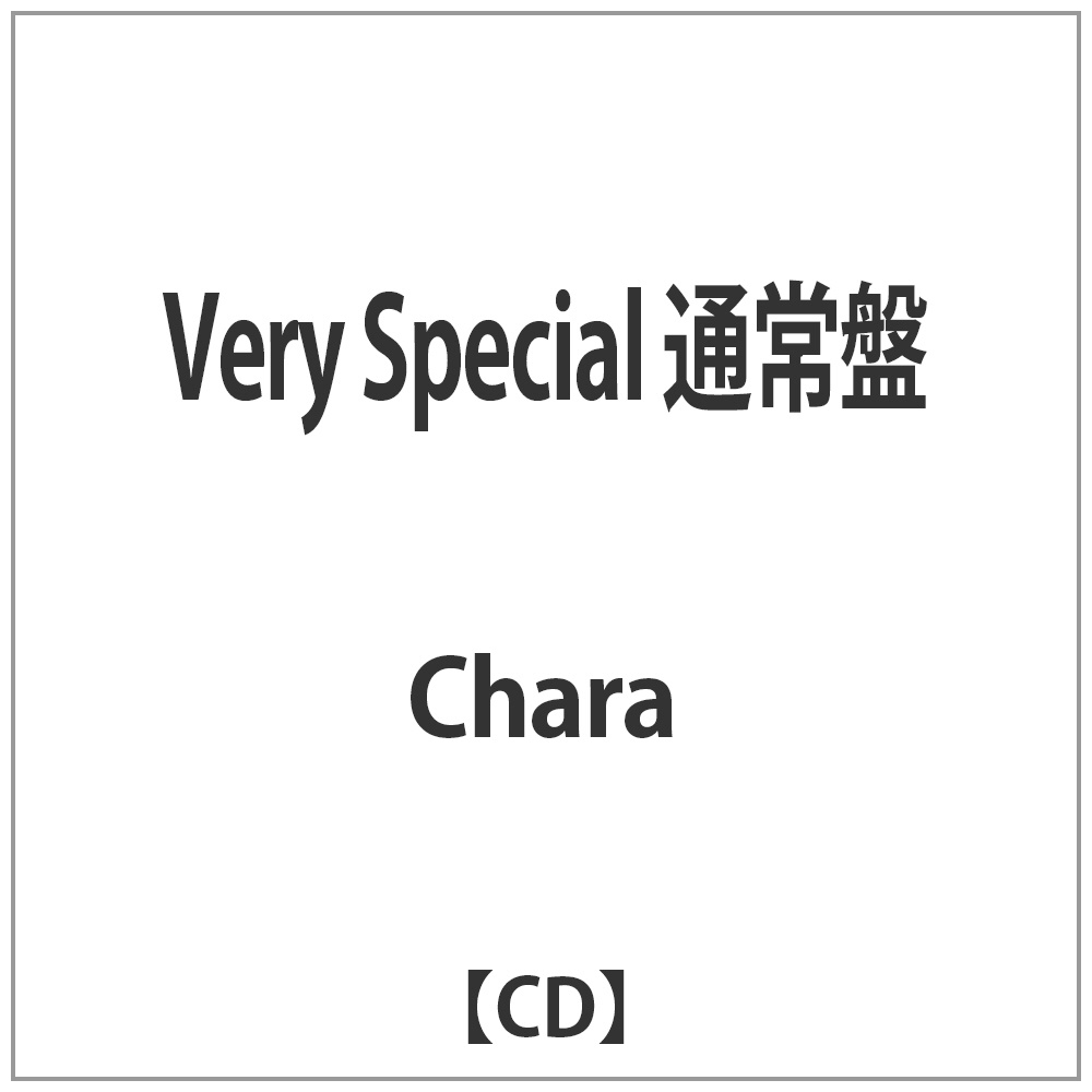 Chara/ Very Special ʏ   mCDn