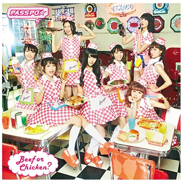 PASSPO☆/Beef or Chicken？ ファーストクラス盤 【CD】｜の通販は