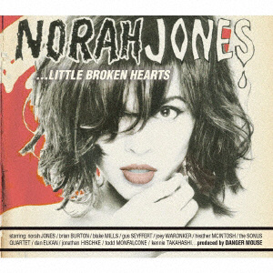 ノラ・ジョーンズ/リトル・ブロークン・ハーツ 【CD】   ［ノラ・ジョーンズ /CD］