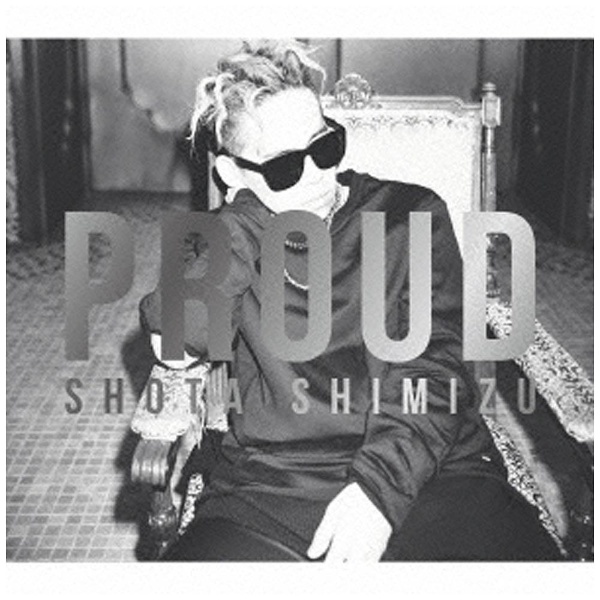 清水翔太/PROUD 初回生産限定盤 【CD】 【864】