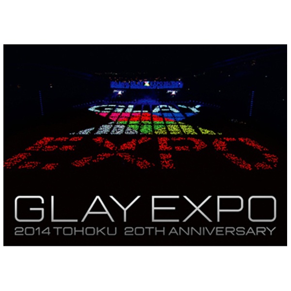 GLAY/GLAY EXPO 2014 TOHOKU 20th Anniversary Special Box 【ブルーレイ ソフト】