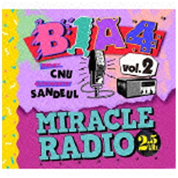 B1A4/MIRACLE RADIO-2．5kHz-vol．2 完全限定盤 CD
