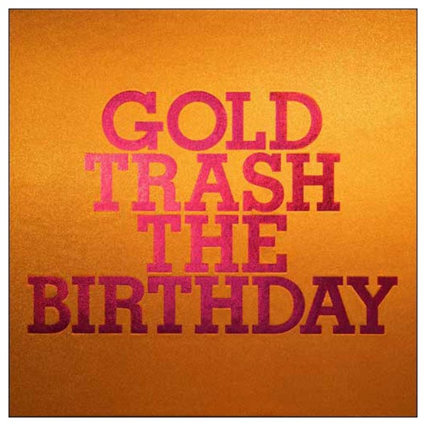 The Birthday/GOLD TRASH SY荋ؔ yCDz   mThe Birthday /CDn