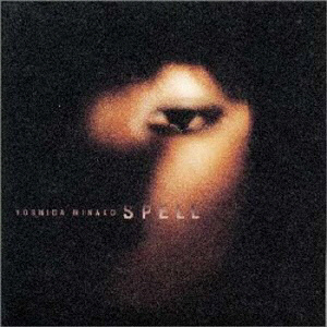 吉田美奈子/ SPELL 生産限定低価格盤 ［吉田美奈子 /CD］