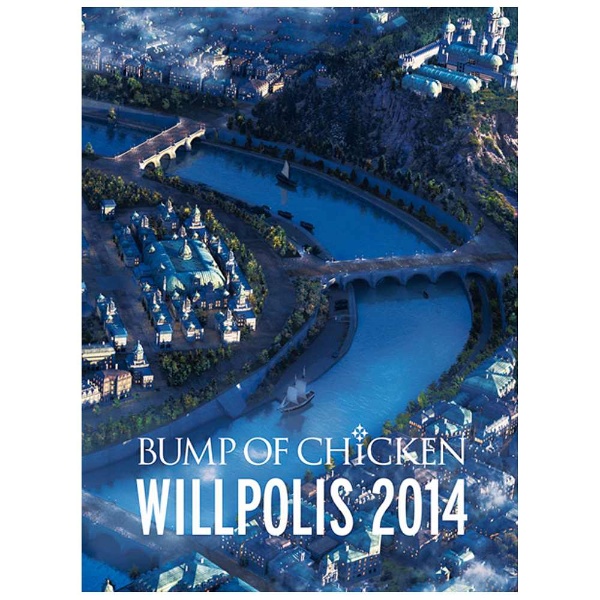 BUMP OF CHICKEN/BUMP OF CHICKEN「WILLPOLIS 2014」 通常盤 【ブルーレイ ソフト】   ［ブルーレイ］