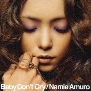 安室奈美恵 / Baby Don't Cry DVD付 ジャケットA CD｜の通販は