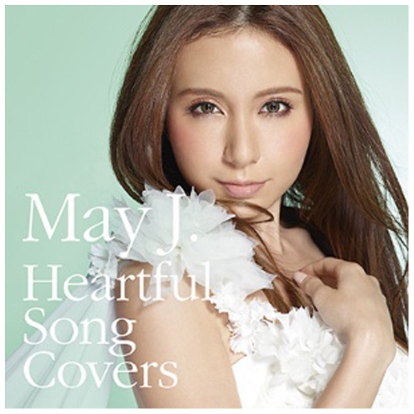 May　Covers　J．　［May　J．/Heartful　【CD】　Song　/CD］｜の通販はソフマップ[sofmap]
