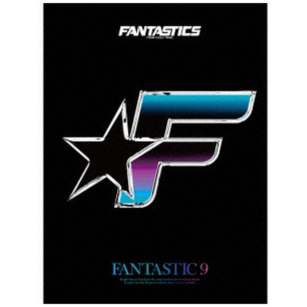 FANTASTICS from EXILE TRIBE/ FANTASTIC 9 （DVD付） 初回盤