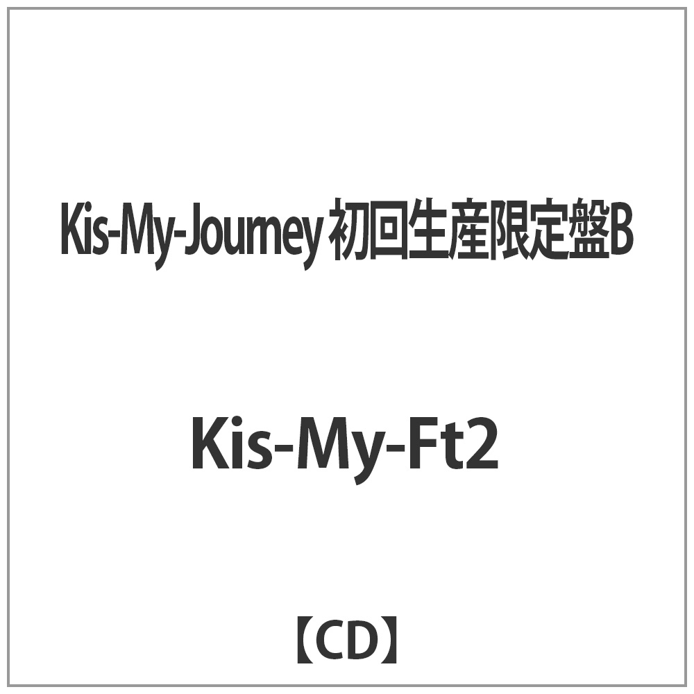 Kis-My-Ft2/Kis-My-Journey 񐶎YB yCDz    mKis-My-Ft2 /CDn y864z