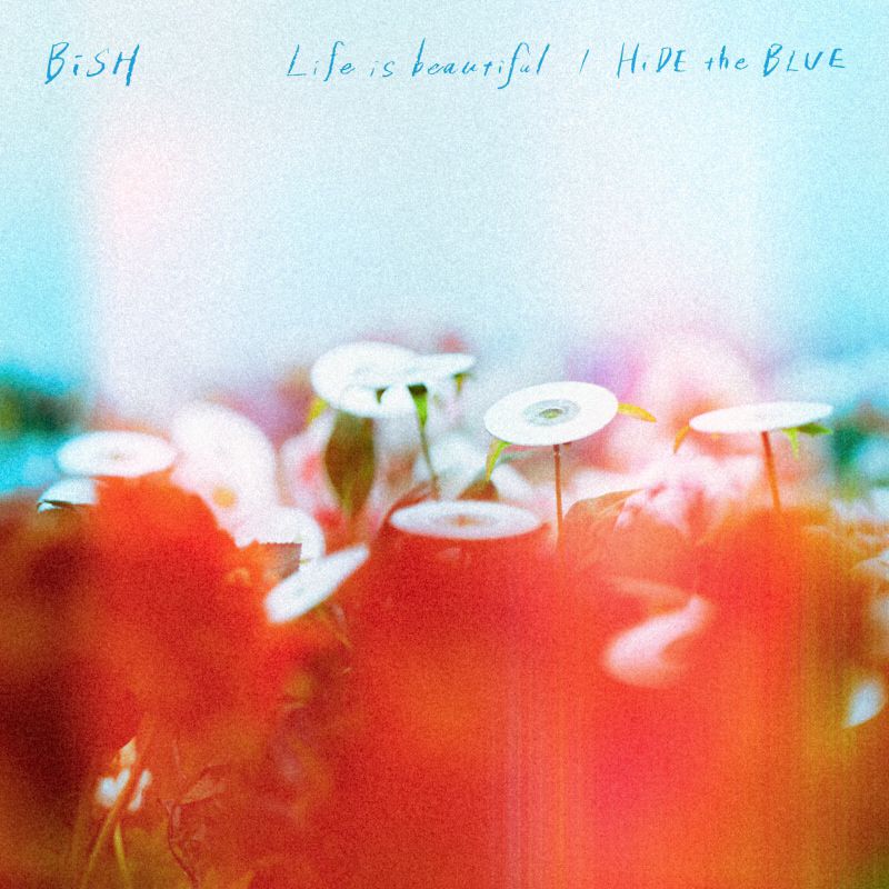 BiSH/ Life is beautiful/HiDE the BLUE（DVD付） 初回生産限定盤 ［BiSH /CD+DVD］